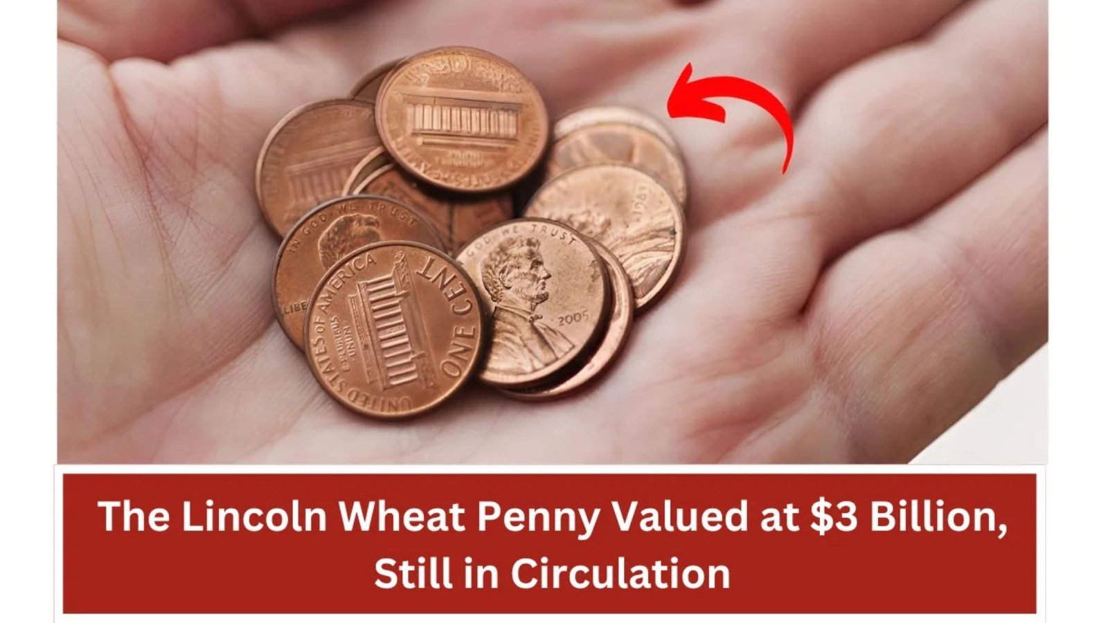 The Lincoln Wheat Penny Valued at $3 Billion