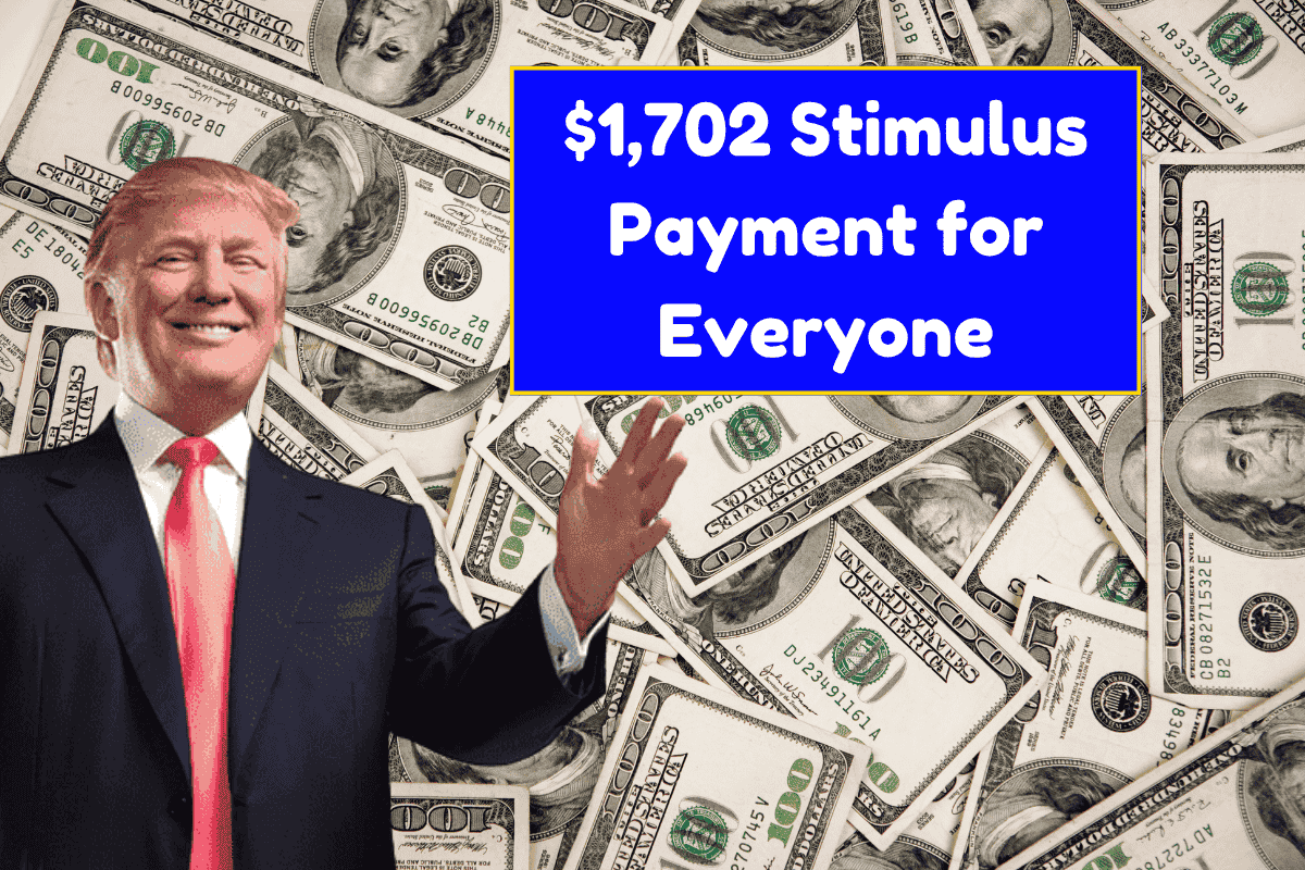 $1,702 Stimulus Payment for Everyone Coming In July 2025 - Date Confirmed, CHECK NOW