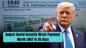 August Social Security direct payment worth $967