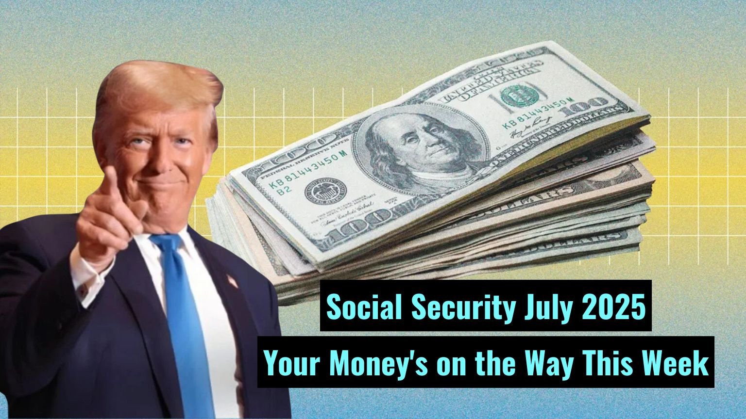 Social Security July 2025: Your Money's on the Way This Week